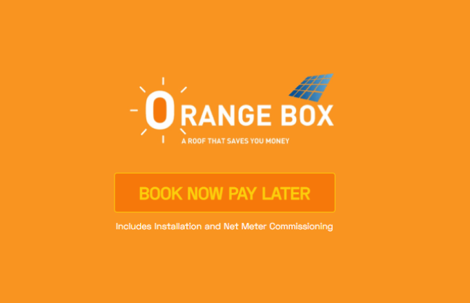 Orange Box Service | Four Solar | Book Now Pay Later